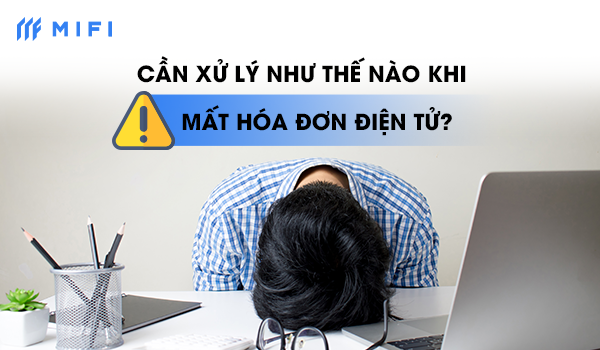 mất hóa đơn điện tử