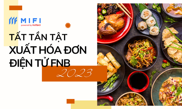 Xuất hóa đơn điện tử FnB mới nhất