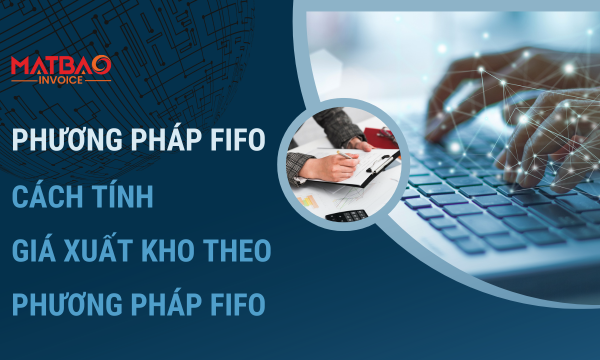 Tính giá xuất kho theo phương pháp FIFO