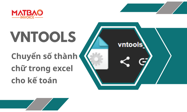 Phần mềm Vntools chuyển số thành chữ trong excel cho kế toán