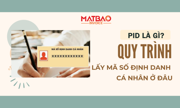Quy trình lấy mã số định danh cá nhân ở đâu