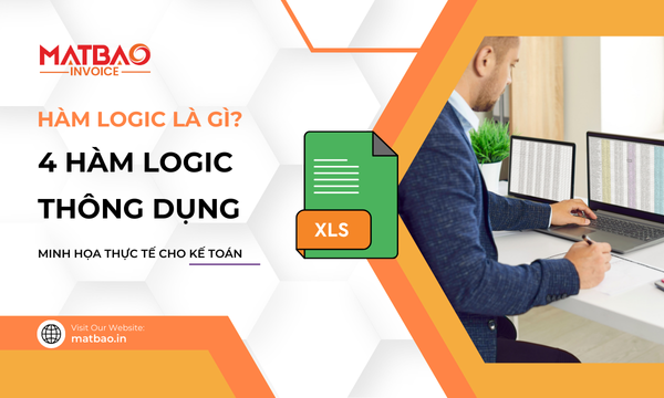 Hàm Logic là gì? 4 hàm Logic thông dụng và ứng dụng minh họa thực tế cho kế toán